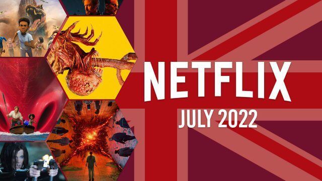 What's Coming to Netflix UK in July 2022 Article Teaser Photo