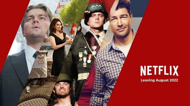 Leaving Soon August Netflix Us