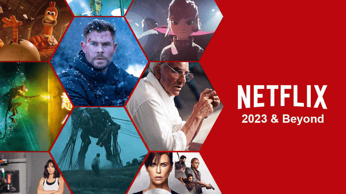 New Netflix Movies Coming to Netflix in 2023 and Beyond