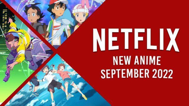 New Anime on Netflix in September 2022 Article Teaser Photo