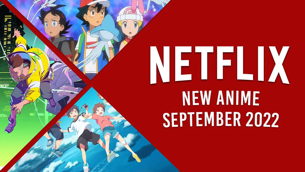 new anime on netflix in september 2022