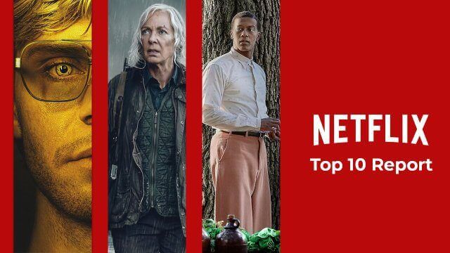 Netflix Top 10 Report: 'DAHMER' Debut, 'Lou' and Prestige Movies Article Teaser Photo