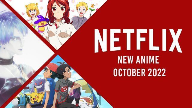 New Anime On Netflix In October