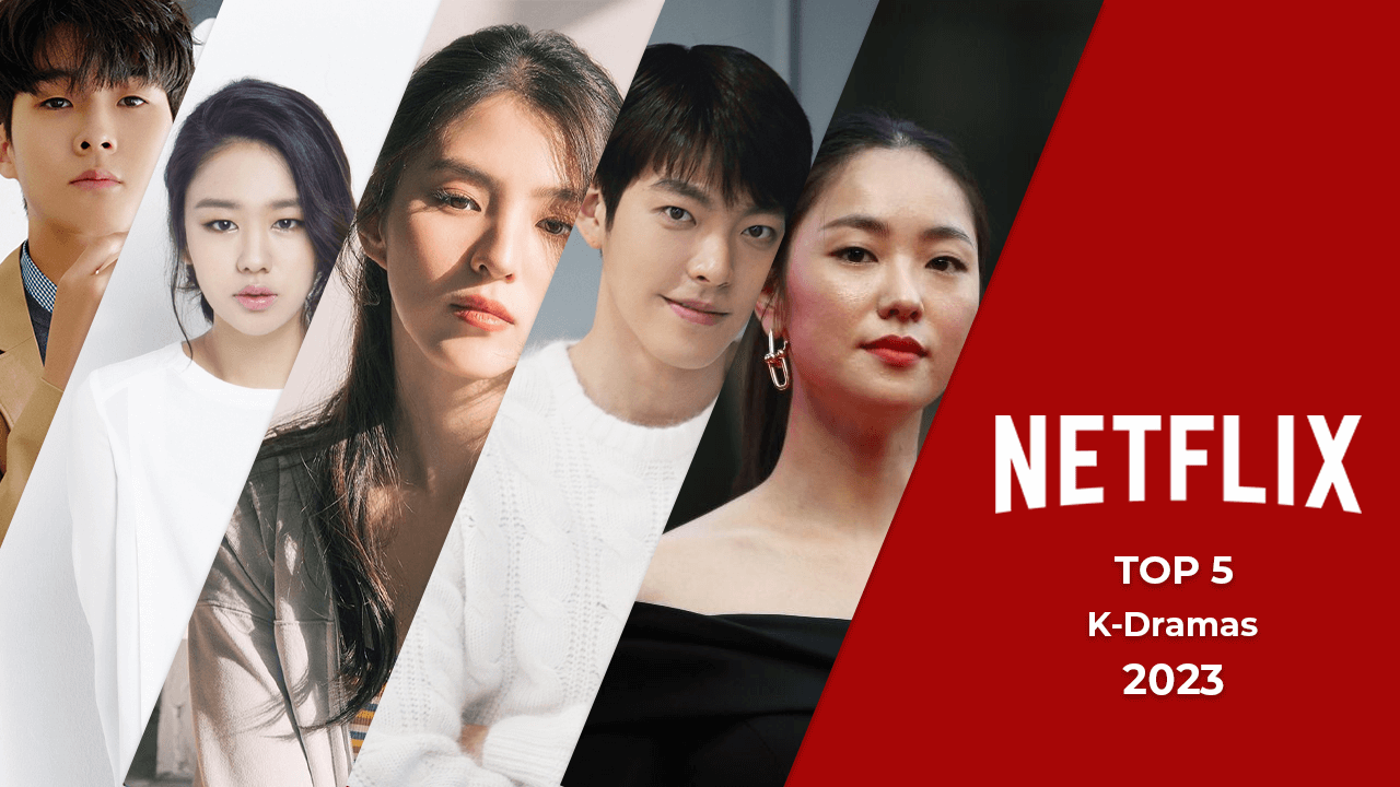 Los 5 mejores K-Dramas para esperar en Netflix 2023