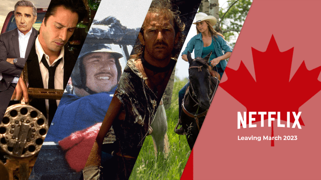 44 Movies and TV Shows Leaving Netflix Canada in March 2023 Article Teaser Photo