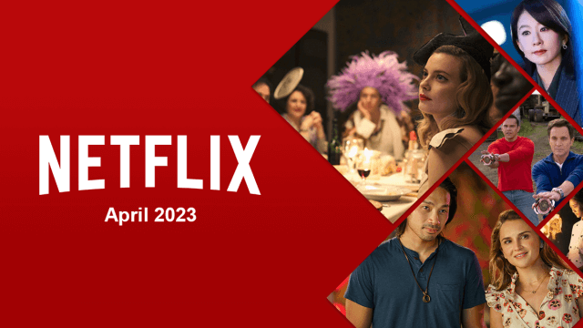 Netflix April Netflix Originals