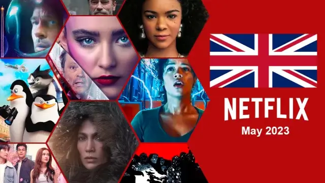 Whats Coming To Netflix Uk In May
