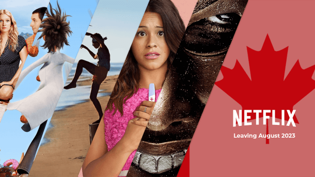 movies and tv shows leaving netflix canada in august 2023