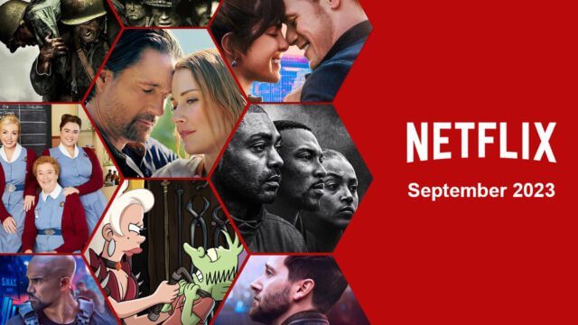 Whats Coming To Netflix In September Full
