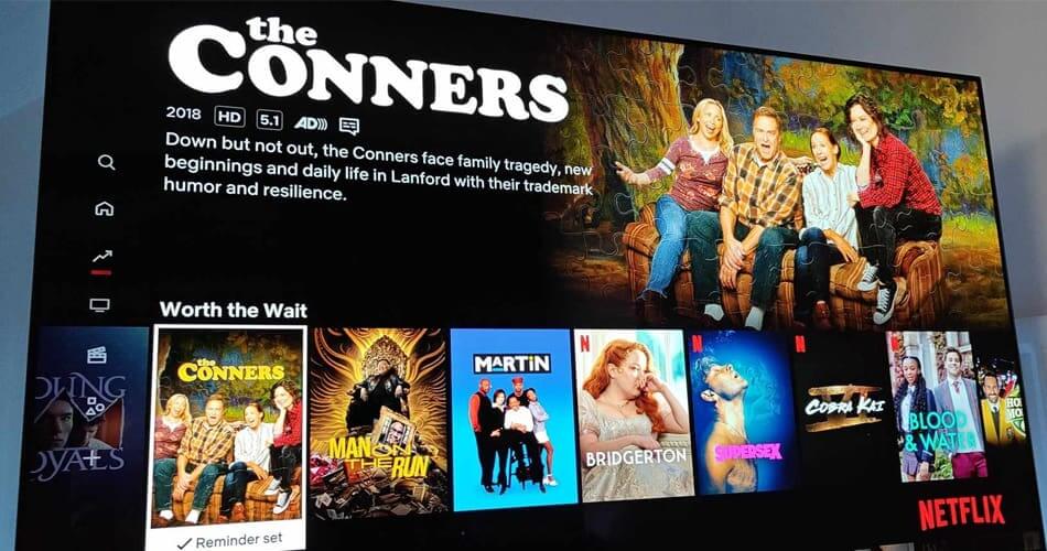 The Conners In The Worth The Wait Section On Netflix