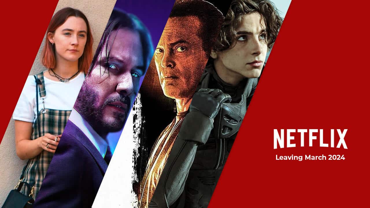 Leaving Netflix March 2024