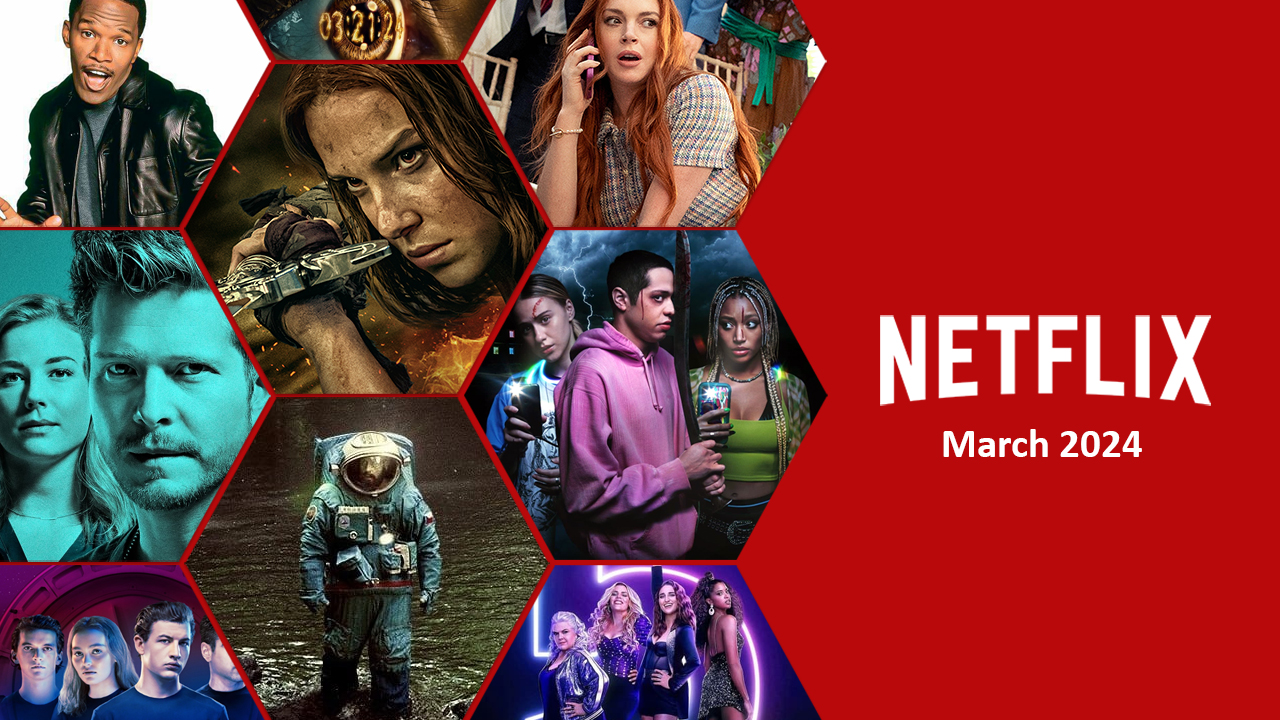 What S Coming To Netflix In March 2024