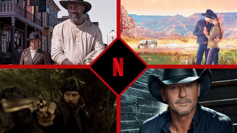 Netflix Westerns Coming Soon And Beyond