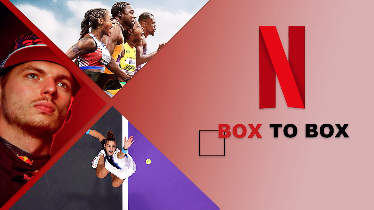 Every Box To Box Films Sports Documentary On Netflix Every Box To Box Films Sports Documentary On Netflix
