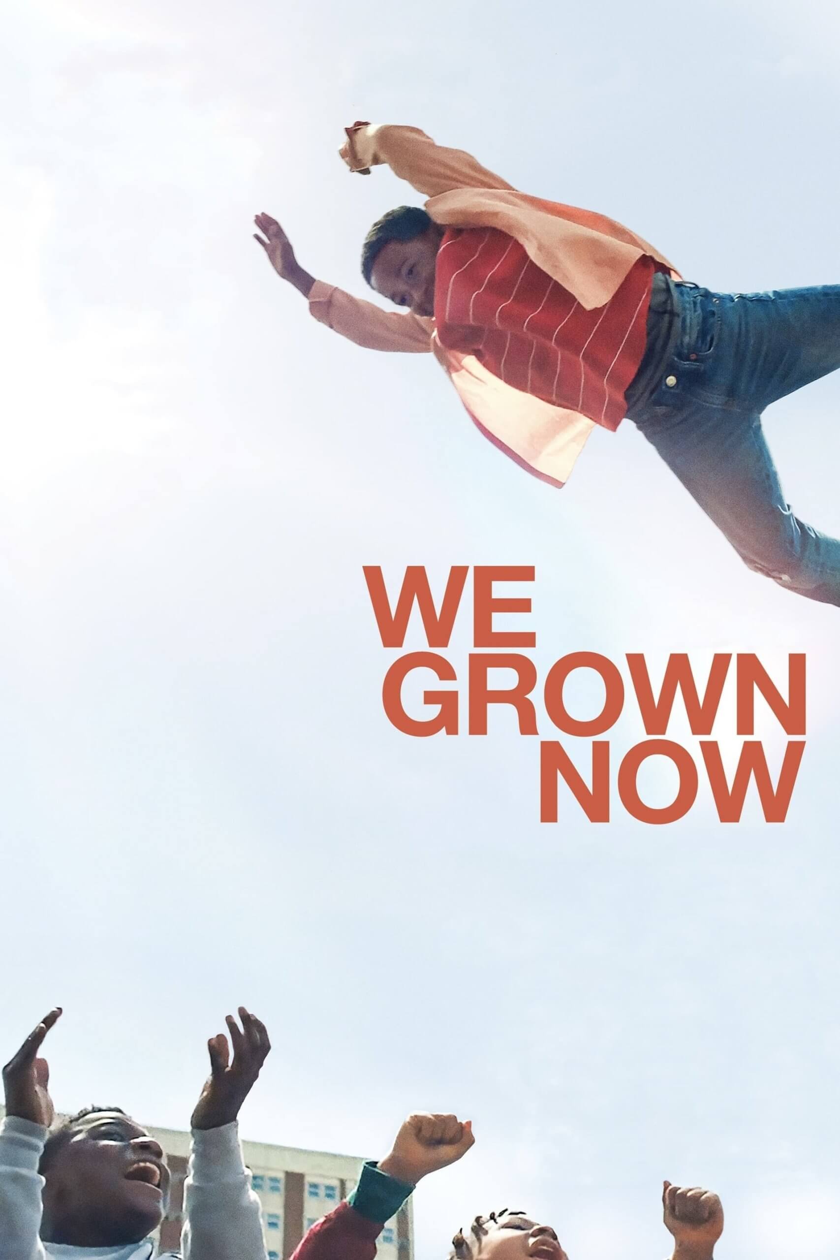 We Grown Now Poster Scaled