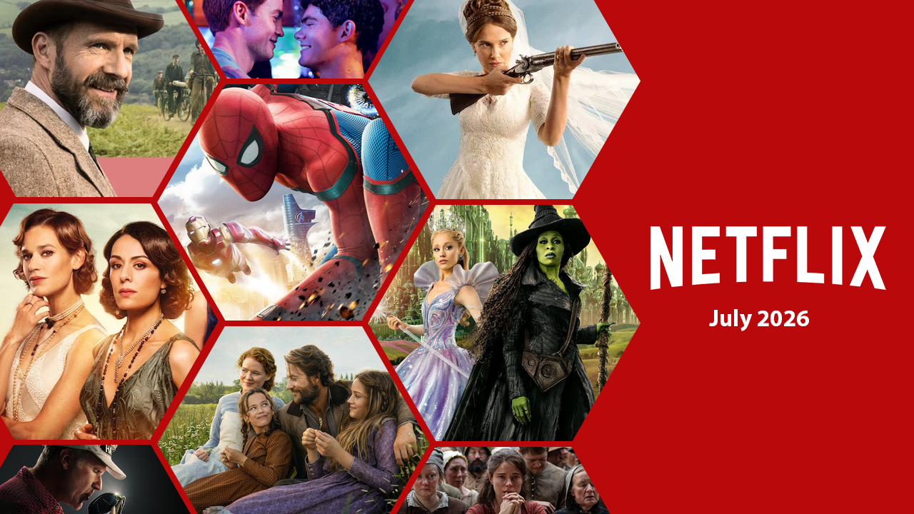 First Look At What’S Coming To Netflix In July 2026
