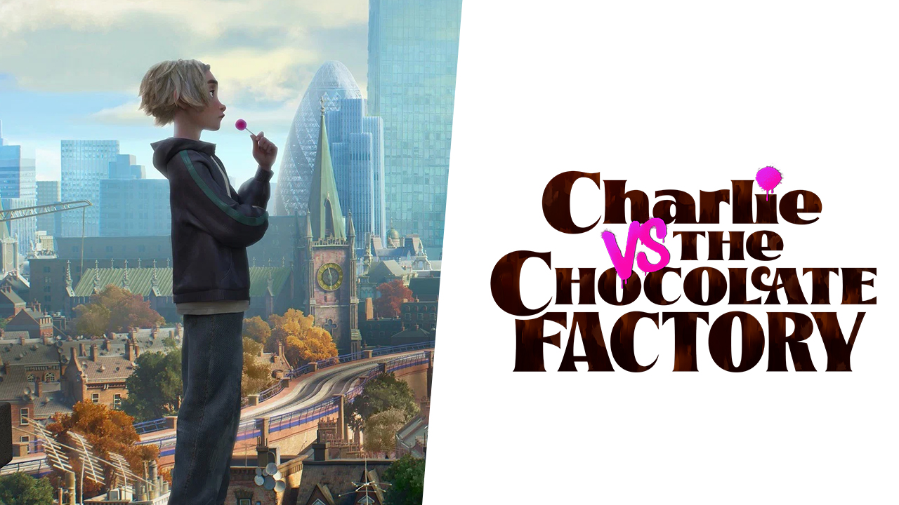 Charlie Vs The Chocolate Factory Netflix Theatrical Release