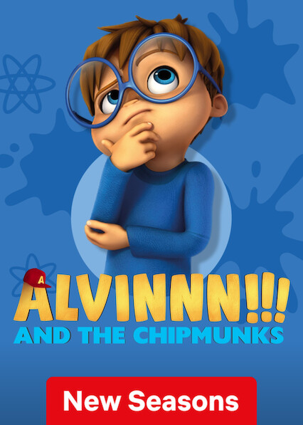 ALVINNN!!! And the Chipmunks on Netflix