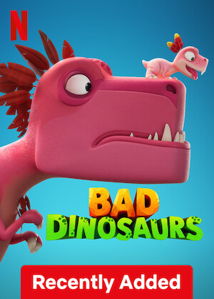 Bad Dinosaurs on Netflix