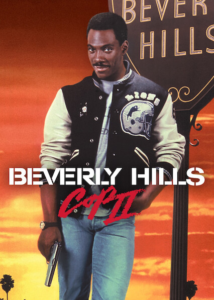 Beverly Hills Cop II on Netflix