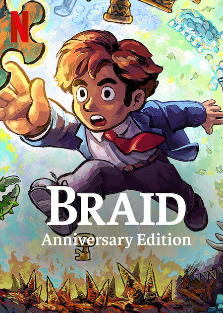 Braid: Anniversary Editionon Netflix