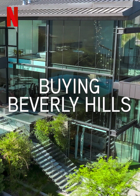Buying Beverly Hills on Netflix