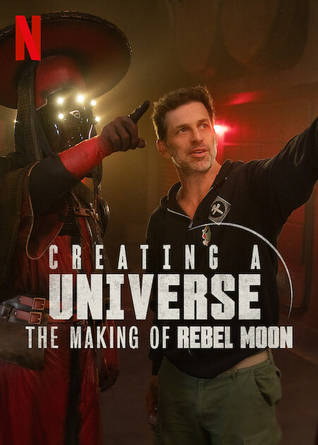 Creating a Universe: The Making of Rebel Moon Poster