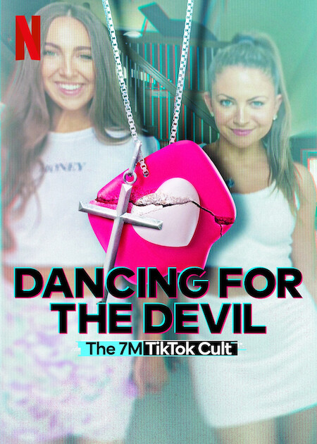 Dancing for the Devil: The 7M TikTok Cult poster