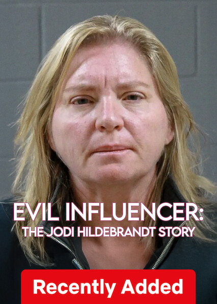 Evil Influencer: The Jodi Hildebrandt Story poster