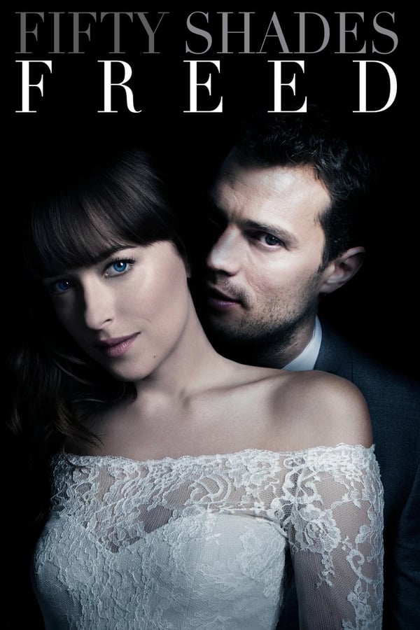 Fifty Shades Freed on Netflix