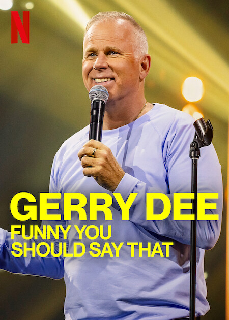 Gerry Dee: Funny You Should Say That  poster