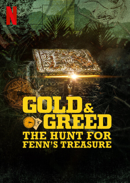Gold & Greed: The Hunt for Fenn's Treasure on Netflix