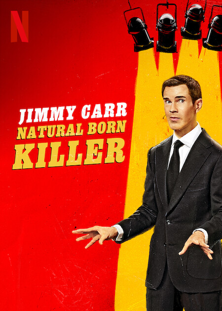 Jimmy Carr: Natural Born Killer on Netflix