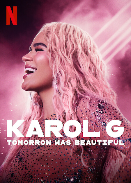 Karol G: Tomorrow was Beautiful  Poster