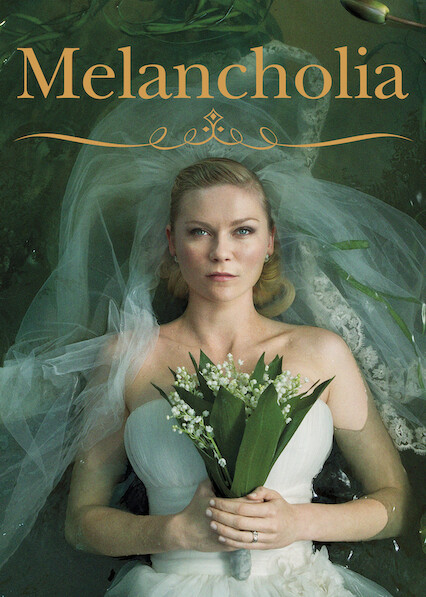 Melancholia on Netflix