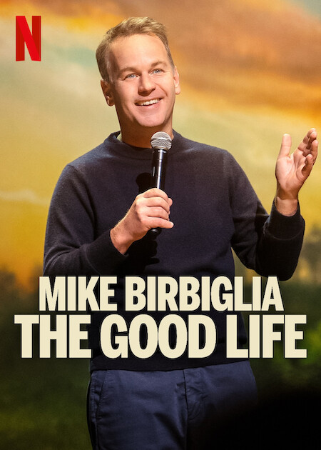 Mike Birbiglia: The Good Life  Poster