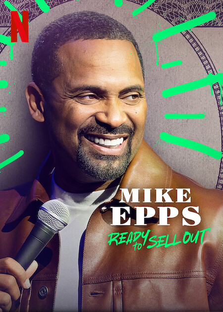Mike Epps: Ready to Sell Out on Netflix