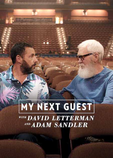 My Next Guest with David Letterman and Adam Sandler  poster