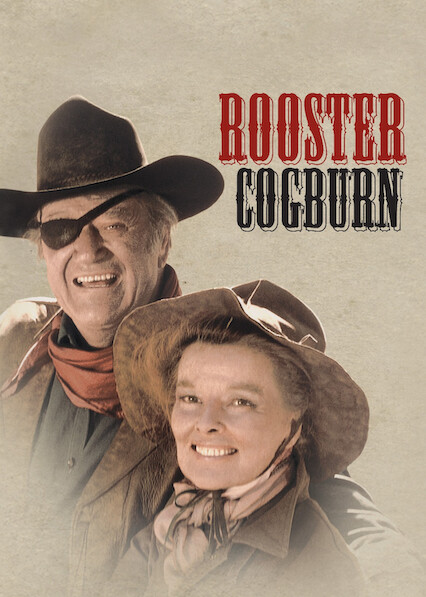 Rooster Cogburn (...and the Lady) on Netflix
