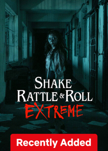 Shake, Rattle & Roll Extreme on Netflix