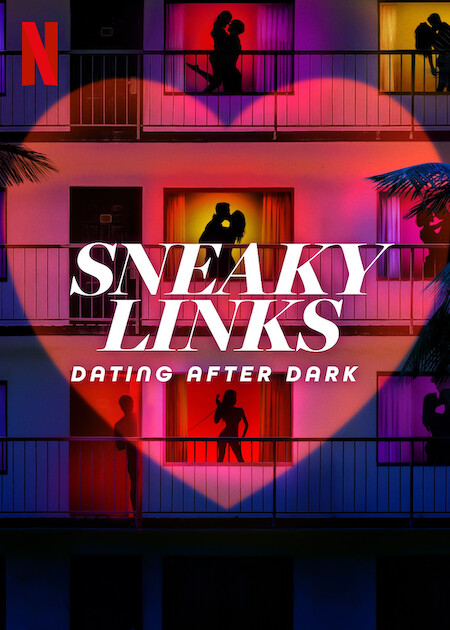 Sneaky Links: Dating After Dark  Poster