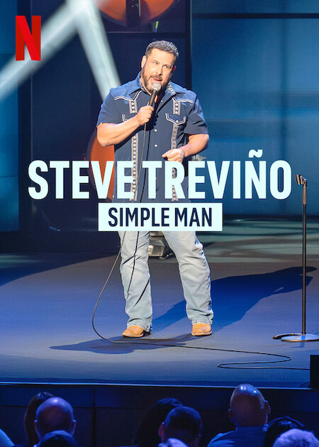 Steve Treviño: Simple Man  poster