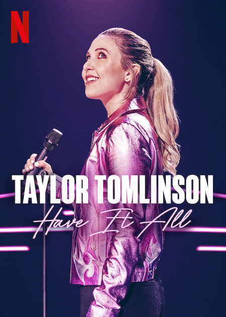 Taylor Tomlinson: Have It All on Netflix