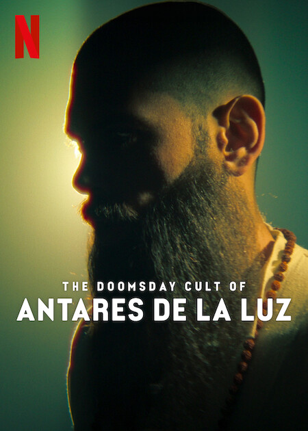 The Doomsday Cult of Antares de la Luz poster