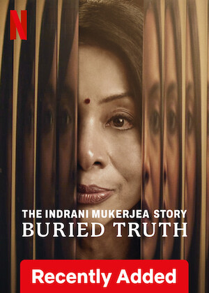 The Indrani Mukerjea Story: Buried Truth poster