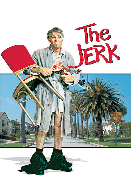 The Jerk on Netflix