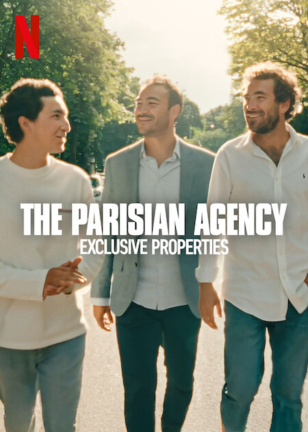 The Parisian Agency: Exclusive Properties on Netflix