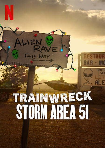 Trainwreck: Storm Area 51  poster