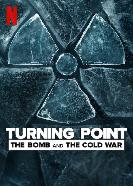 Turning Point: The Bomb and the Cold War poster