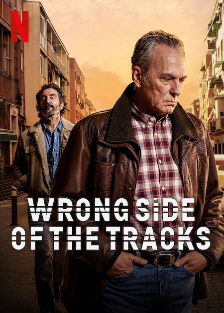 Wrong Side of the Trackson Netflix